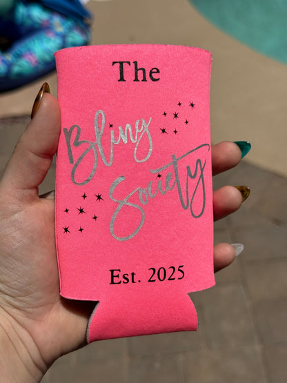 The Bling Society drink koozie